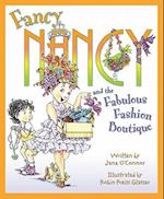 Fancy Nancy and the Fabulous Fashion Boutique