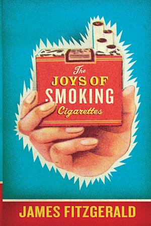 The Joys of Smoking Cigarettes
