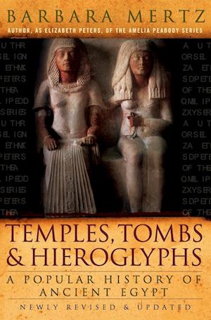 Temples, Tombs, and Hieroglyphs