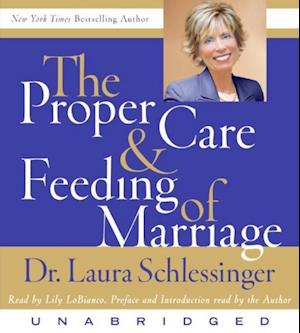 The Proper Care and Feeding of Marriage