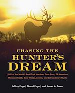 Chasing the Hunter's Dream