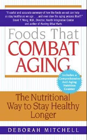 Foods That Combat Aging