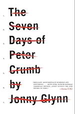 Seven Days of Peter Crumb, The