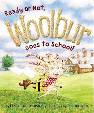 Ready or Not, Woolbur Goes to School!