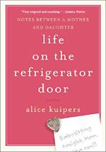 Life on the Refrigerator door - Notes Between a Mother and a Daughter