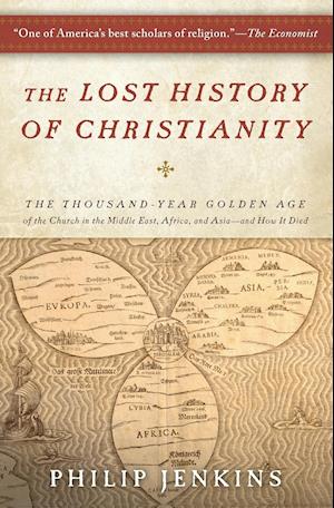 Lost History of Christianity, The
