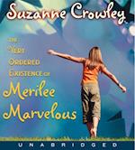 Very Ordered Existence of Merilee Marvelous, The Unabrid
