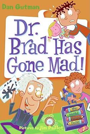 Dr. Brad has Gone Mad