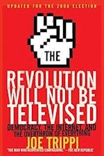 The Revolution Will Not Be Televised Revised Ed