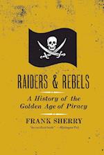 Raiders And Rebels