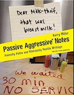 Passive Aggressive Notes