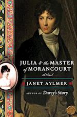 Julia and the Master of Morancourt