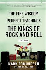 Fine Wisdom and Perfect Teachings of the Kings of Rock and Roll, The