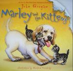Marley and the Kittens