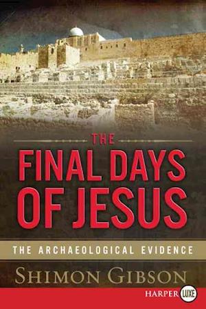 The Final Days of Jesus