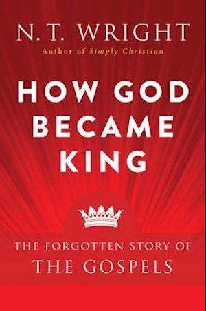 How God Became King