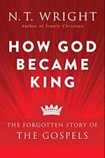 How God Became King