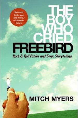 Boy Who Cried Freebird