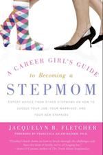 Career Girl's Guide to Becoming a Stepmom