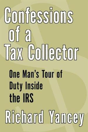 Confessions of a Tax Collector