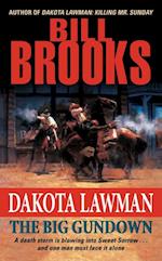 Dakota Lawman: The Big Gundown