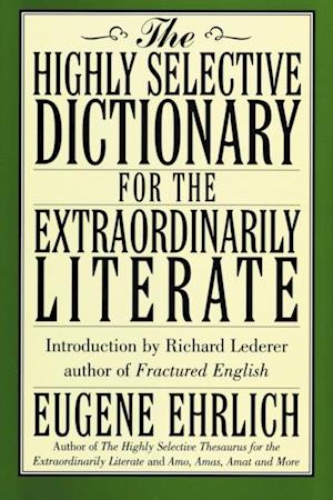 Highly Selective Dictionary for the Extraordinarily Literate