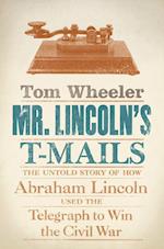 Mr. Lincoln's T-Mails