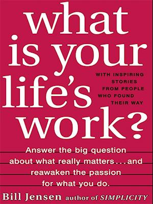 What is Your Life's Work?