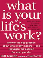What is Your Life's Work?