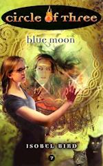 Circle of Three #7: Blue Moon