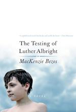 Testing of Luther Albright