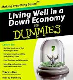 Living Well in a Down Economy for Dummies