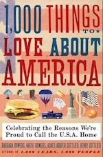 1,000 Things to Love about America