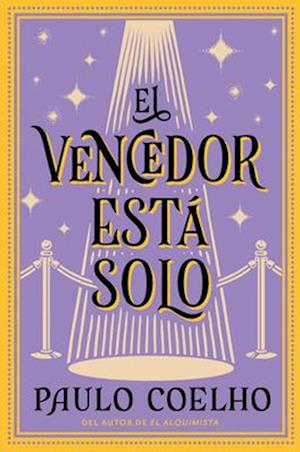 Winner Stands Alone \ El Vencedor Está Solo (Spanish Edition)