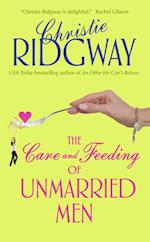 Care and Feeding of Unmarried Men