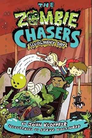 The Zombie Chasers #3: Sludgment Day