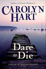 Dare to Die