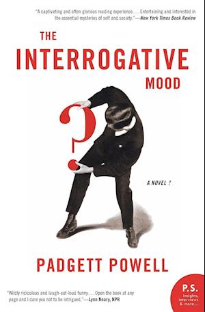 Interrogative Mood, The