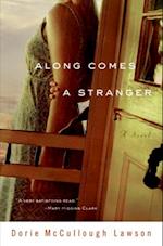 Along Comes a Stranger