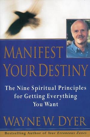 Manifest Your Destiny