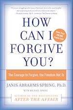 How Can I Forgive You?