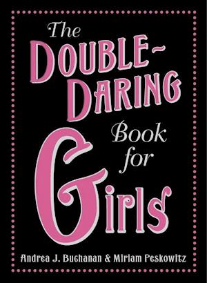 Double-Daring Book for Girls