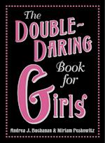 Double-Daring Book for Girls