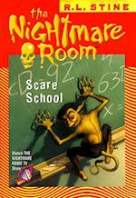 Nightmare Room #11: Scare School