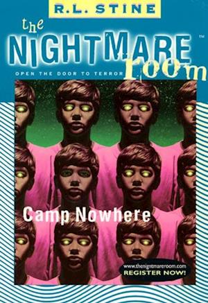 Nightmare Room #9: Camp Nowhere