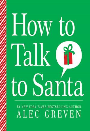 How to Talk to Santa