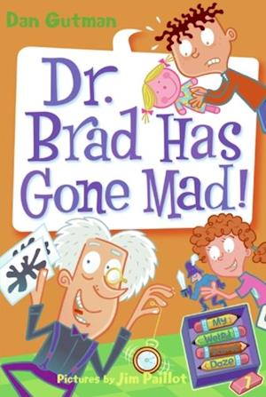 My Weird School Daze #7: Dr. Brad Has Gone Mad!