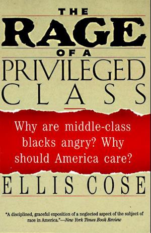 Rage of a Privileged Class