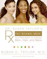 Dr. Susan Taylor's Rx for Brown Skin