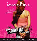 The Amanda Project: Book 1: invisible I